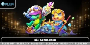 bắn cá Rùa Xanh