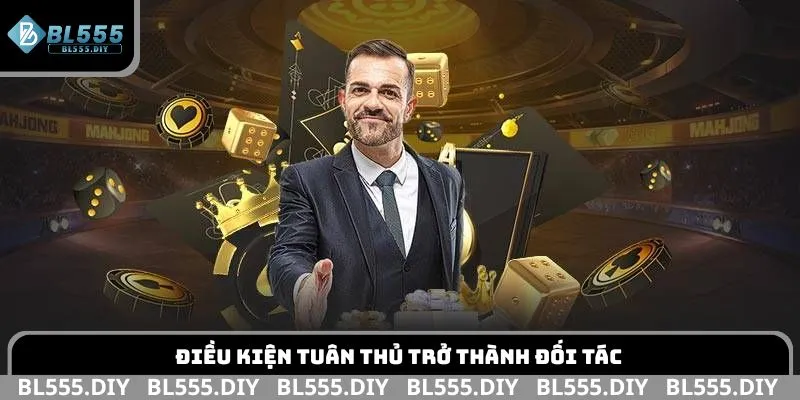 Điều kiện tuân thủ trở thành đối tác