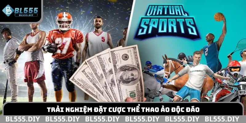 Trải nghiệm đặt cược thể thao ảo độc đáo